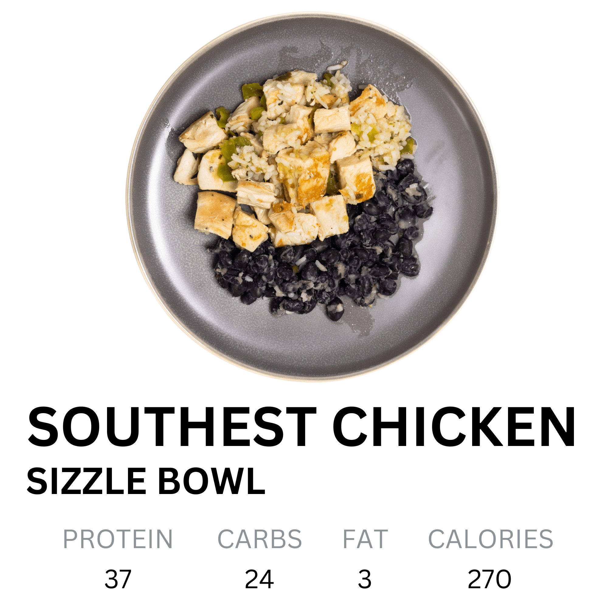 Southwest Chicken Sizzle Bowl