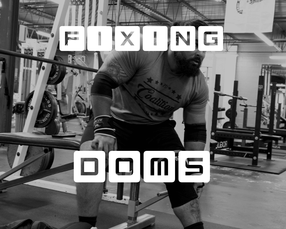 Fixing DOMS (Delayed Onset Muscular Soreness)
